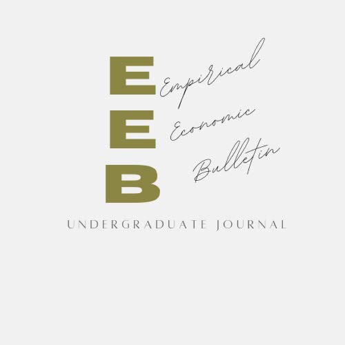 Empirical Economic Bulletin, An Undergraduate Journal