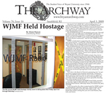 WJMF Held Hostage by The Archway