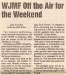 WJMF Off The Air For The Weekend by The Archway